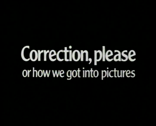 Correction, Please or How We Got Into Pictures (1979) | Worldscinema | Download Free