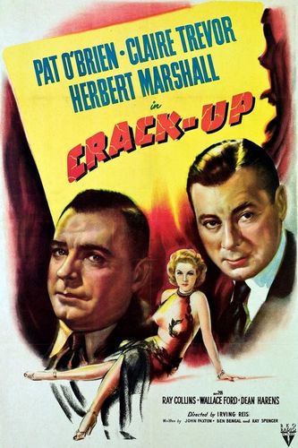 Crack-Up (1946) Irving Reis, Pat O’Brien, Claire Trevor, Herbert Marshall