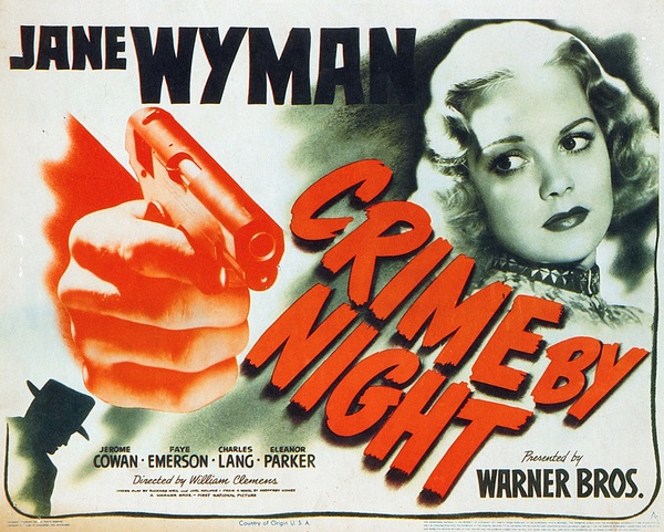 Crime by Night (1944) William Clemens, Jane Wyman, Jerome Cowan, Faye Emerson