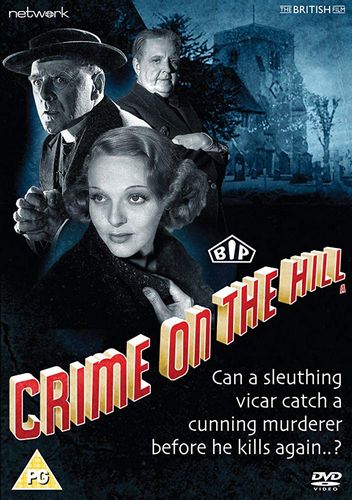 Crime on the Hill (1933) Bernard Vorhaus, Sally Blane, Nigel Playfair, Lewis Casson