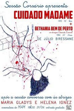 Cuidado, Madame (1970) Júlio Bressane, Maria Gladys, Helena Ignez, Suzana de Moraes
