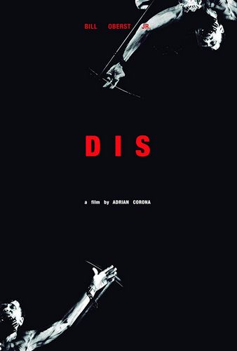 Dis (2018) Adrian Corona, Manuel Domínguez, Peter Gonzales Falcon, Lori Jo Hendrix