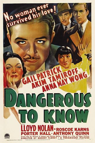 Dangerous to Know (1938) Robert Florey, Anna May Wong, Akim Tamiroff, Gail Patrick