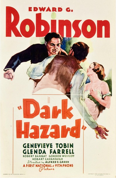 Dark Hazard (1934) Alfred E. Green, Edward G. Robinson, Genevieve Tobin, Glenda Farrell