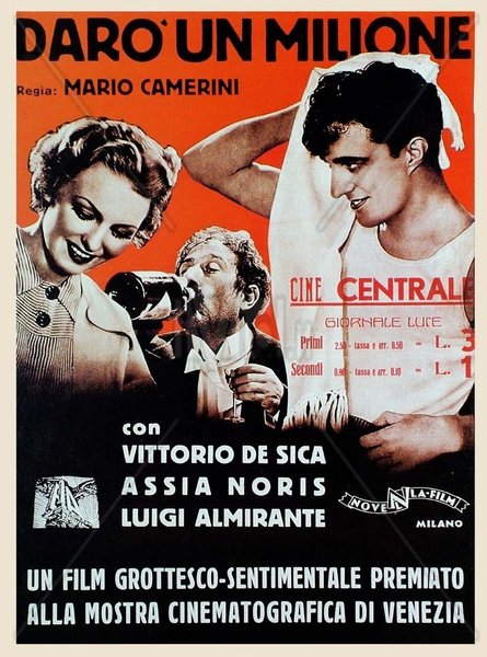 Darò un milione / I’ll Give a Million (1935) Mario Camerini, Vittorio De Sica, Assia Noris, Luigi Almirante, Comedy