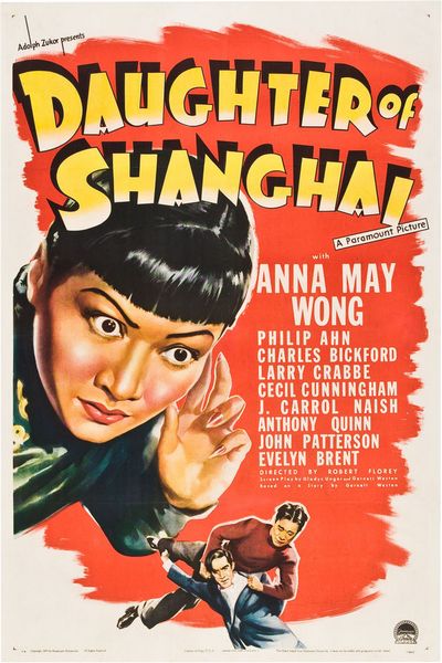 Daughter of Shanghai (1937) Robert Florey, Anna May Wong, Charles Bickford, Buster Crabbe, Crime, Drama, Romance