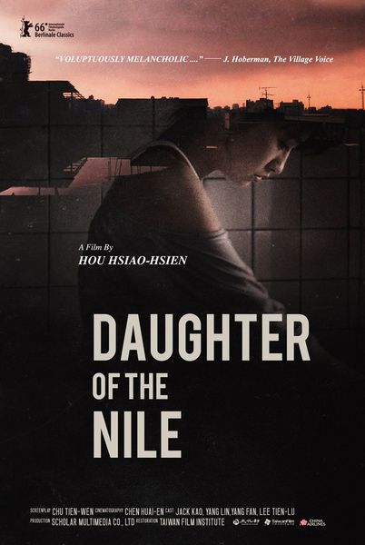Ni luo he nu er / Daughter of the Nile (1987) Hsiao-Hsien Hou, Lin Yang, Jack Kao, Shu-Fang Chen, Crime, Drama