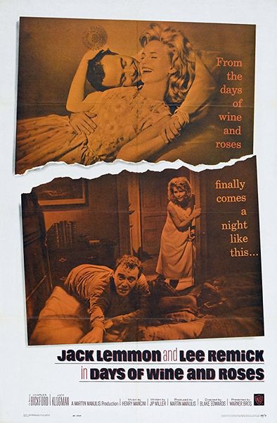 Days of Wine and Roses (1962) Blake Edwards, Jack Lemmon, Lee Remick, Charles Bickford