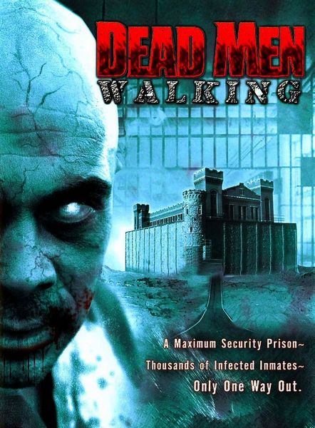 Dead Men Walking (2005) Peter Mervis, Brandon Stacy, Griff Furst, Chriss Anglin, Horror