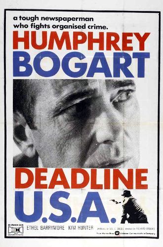 Deadline – U.S.A. (1952) Richard Brooks, Humphrey Bogart, Ethel Barrymore, Kim Hunter