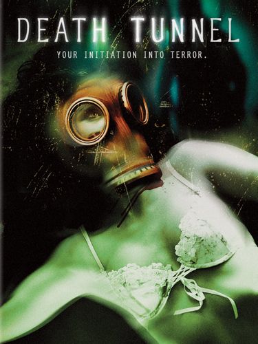 Death Tunnel (2005) Philip Adrian Booth, Steffany Huckaby, Melanie Lewis, Yolanda Pecoraro