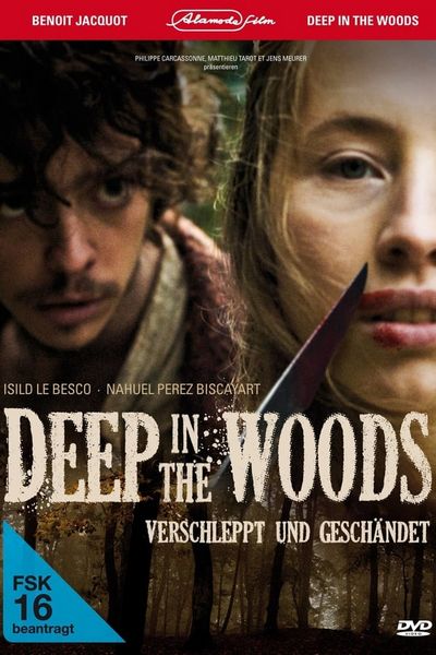 Deep in the Woods (2010) Benoît Jacquot, Isild Le Besco, Nahuel Pérez Biscayart, Jérôme Kircher