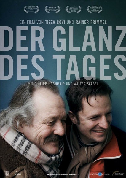 The Shine Of Day / Der Glanz des Tages (2012) Tizza Covi, Rainer Frimmel, Philipp Hochmair, Walter Saabel