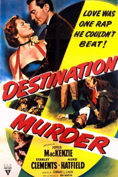 Destination Murder (1950) Edward L. Cahn, Joyce Mackenzie, Stanley Clements, Hurd Hatfield, Crime, Drama, Film-Noir
