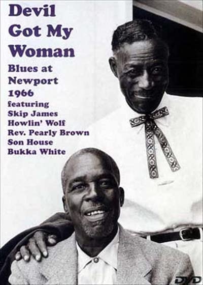 Alan Lomax – Devil Got My Woman: Blues at Newport (1966)