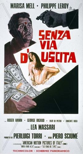 Devil’s Ransom / Senza via d’uscita (1970) Piero Sciumè, Marisa Mell, Philippe Leroy, Lea Massari