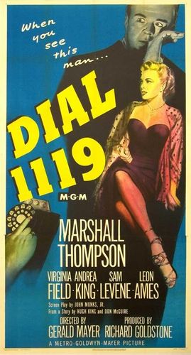 Dial 1119 (1950) Gerald Mayer, Marshall Thompson, Virginia Field, Andrea King