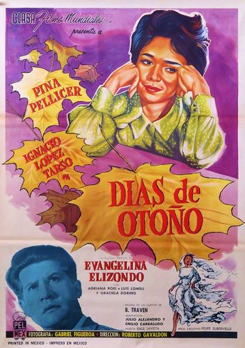 Autumn Days / Días de otoño (1963) Roberto Gavaldón, Pina Pellicer, Ignacio López Tarso, Adriana Roel