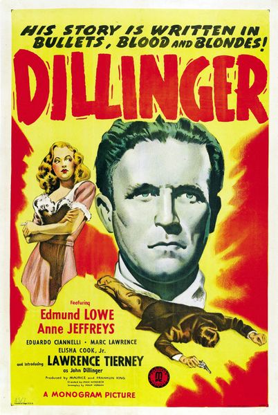 Dillinger (1945) Max Nosseck, Lawrence Tierney, Edmund Lowe, Anne Jeffreys, Biography, Crime, Drama
