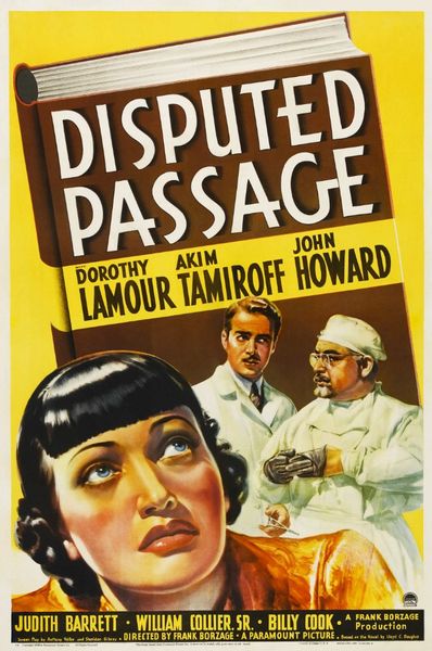 Disputed Passage (1939) Frank Borzage, Dorothy Lamour, Akim Tamiroff, John Howard, Drama, War, Romance