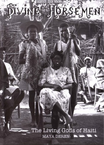 Maya Deren – Divine Horsemen: The Living Gods of Haiti (1993)