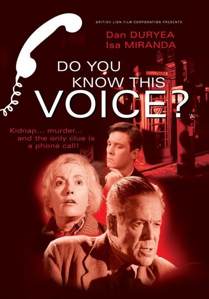 Do You Know This Voice (1964) Frank Nesbitt, Dan Duryea, Isa Miranda, Gwen Watford