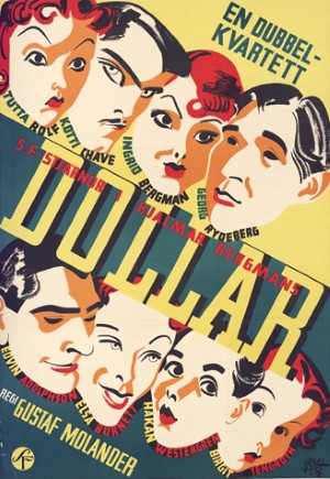 Dollar (1938) Gustaf Molander, Ingrid Bergman, Georg Rydeberg, Tutta Rolf