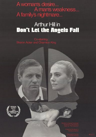 Don’t Let the Angels Fall (1969) George Kaczender, Arthur Hill, Sharon Acker, Charmion King