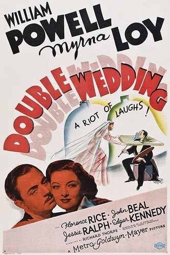 Double Wedding (1937) Richard Thorpe, William Powell, Myrna Loy, Florence Rice