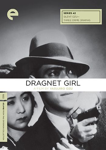 Dragnet Girl (1933) Yasujirô Ozu, Kinuyo Tanaka, Jôji Oka, Sumiko Mizukubo