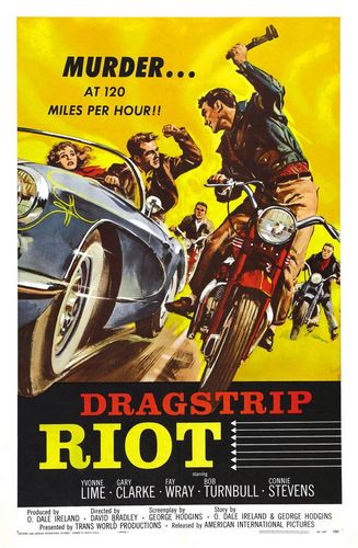 Dragstrip Riot (1958) David Bradley, Yvonne Lime, Gary Clarke, Fay Wray