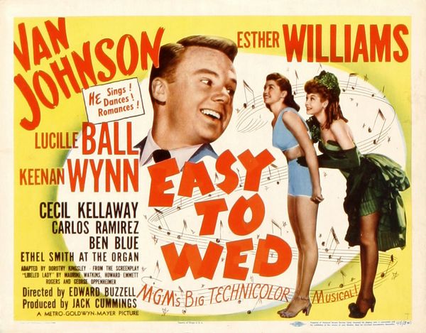 Easy to Wed (1946) Edward Buzzell, Buster Keaton, Van Johnson, Esther Williams, Lucille Ball