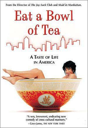 Eat a Bowl of Tea (1989) Wayne Wang, Cora Miao, Russell Wong, Victor Wong
