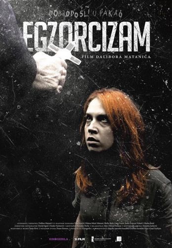 The Exorcism / Egzorcizam (2017) Dalibor Matanic, Nika Ivancic, Helena Minic-Matanic, Senka Bulic