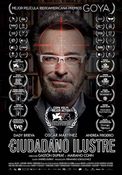 Gastón Duprat & Mariano Cohn – El ciudadano ilustre AKA The Distinguished Citizen (2016)