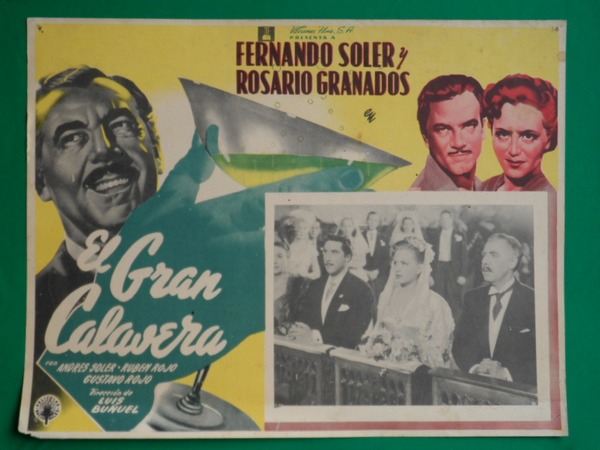El gran calavera / The Great Madcap (1949) Luis Buñuel, Fernando Soler, Rosario Granados, Andrés Soler, Comedy
