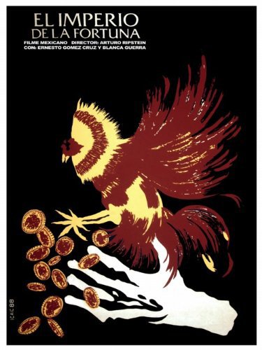 El imperio de la fortuna / The Realm of Fortune (1986) Arturo Ripstein, Ernesto Gómez Cruz, Blanca Guerra, Alejandro Parodi, Drama