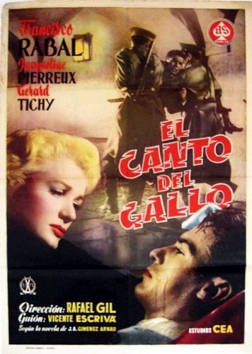 The Cock’s Crow (1955) Rafael Gil, Francisco Rabal, Jacqueline Pierreux, Gérard Tichy