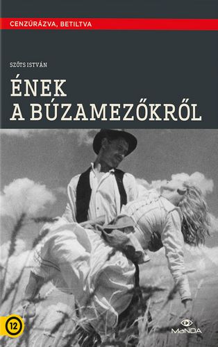 Song of the Cornfields / Ének a búzamezökröl (1947) István Szöts, Alice Szellay, János Görbe, József Bihari