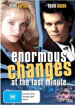 Enormous Changes at the Last Minute (1983) Mirra Bank, Ellen Hovde, Maria Tucci, David Strathairn, Kevin Bacon