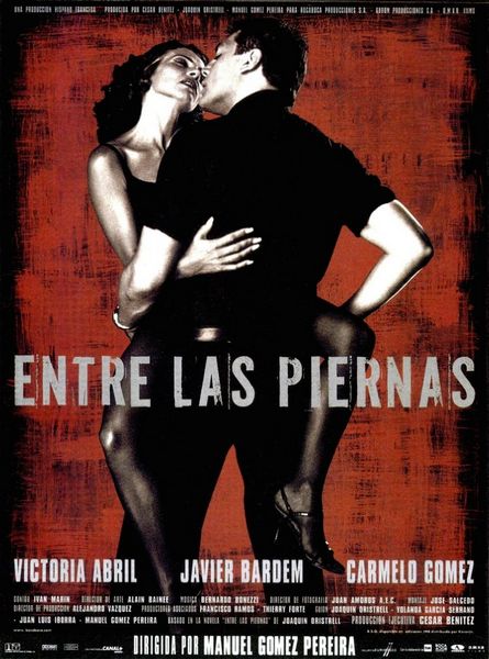 Entre las piernas / Between Your Legs (1999) Manuel Gómez Pereira, Victoria Abril, Javier Bardem, Carmelo Gómez, Drama, Mystery, Romance, Thriller