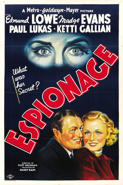 Espionage (1937) Kurt Neumann, Madge Evans, Edmund Lowe, Paul Lukas