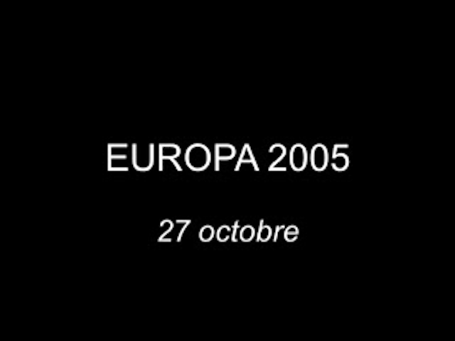 Europa 2005 – 27 octobre (2006)