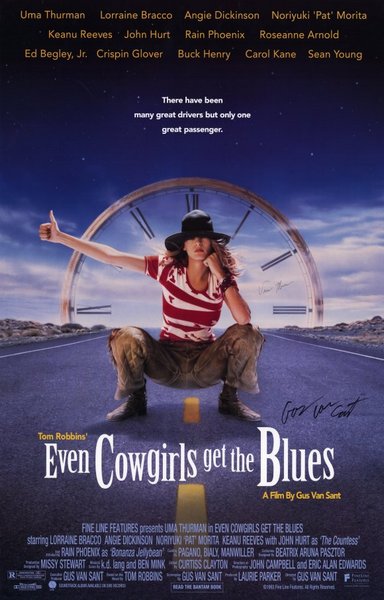Even Cowgirls Get the Blues (1993) Gus Van Sant, Uma Thurman, Lorraine Bracco, Pat Morita, Comedy, Drama, Romance