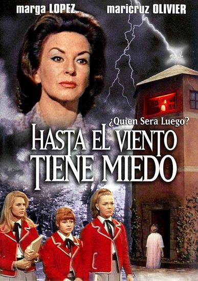Even the Wind Is Afraid (1968) Carlos Enrique Taboada, Marga López, Maricruz Olivier, Alicia Bonet, Drama, Fantasy, Horror, Mystery, Thriller