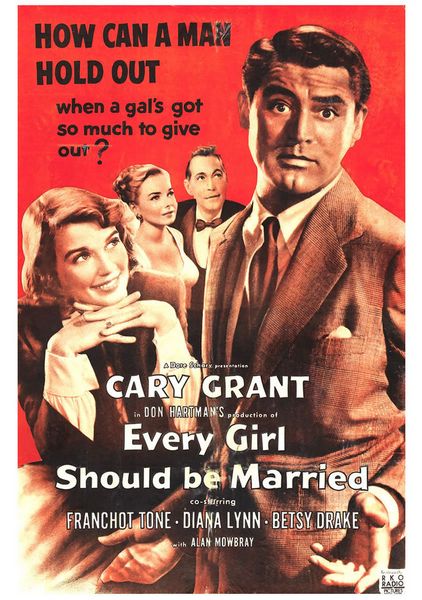 Every Girl Should Be Married (1948) Don Hartman, Cary Grant, Betsy Drake, Franchot Tone