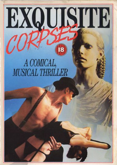 Exquisite Corpses (1989) Temístocles López, Carolyn Beauchamp, John Bethune, Brian Catton, Comedy, Drama, Thriller