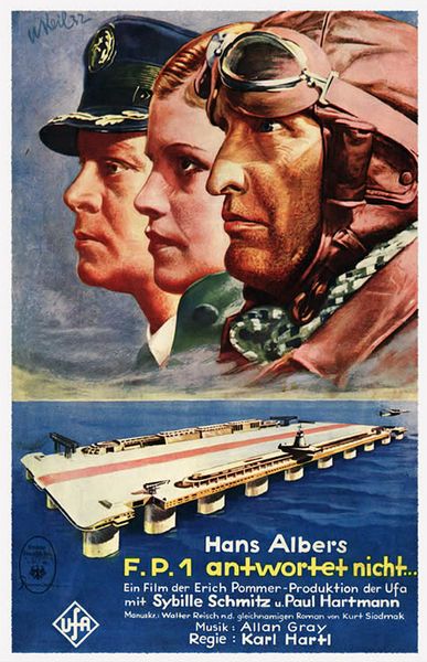 F.P.1 antwortet nicht / F.P.1 Doesn’t Answer (1932) Karl Hartl, Hans Albers, Sybille Schmitz, Paul Hartmann, Crime, Sci-Fi