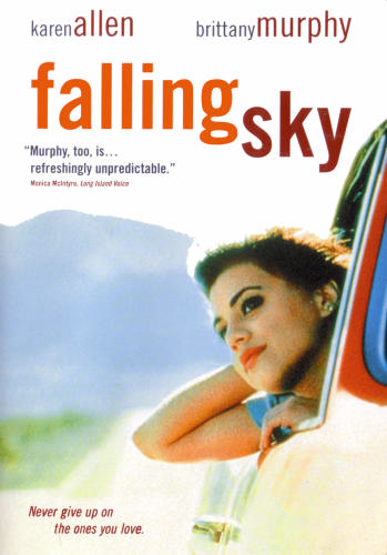 Falling Sky (1998) Russ Brandt, Brian J. De Palma, Karen Allen, Brittany Murphy, Jeremy Jordan