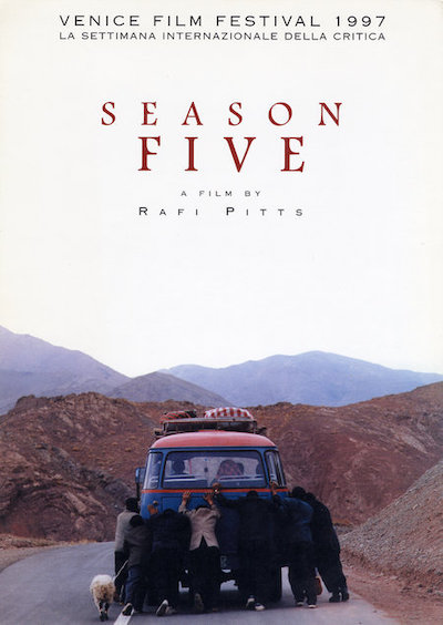 Rafi Pitts – Fasl-e panjom AKA The Fifth Season (1997)